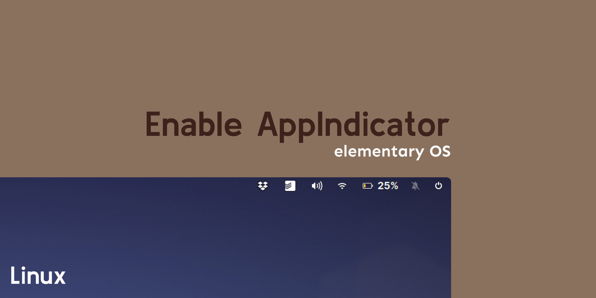 Enable Ayatana AppIndicators In elementary OS